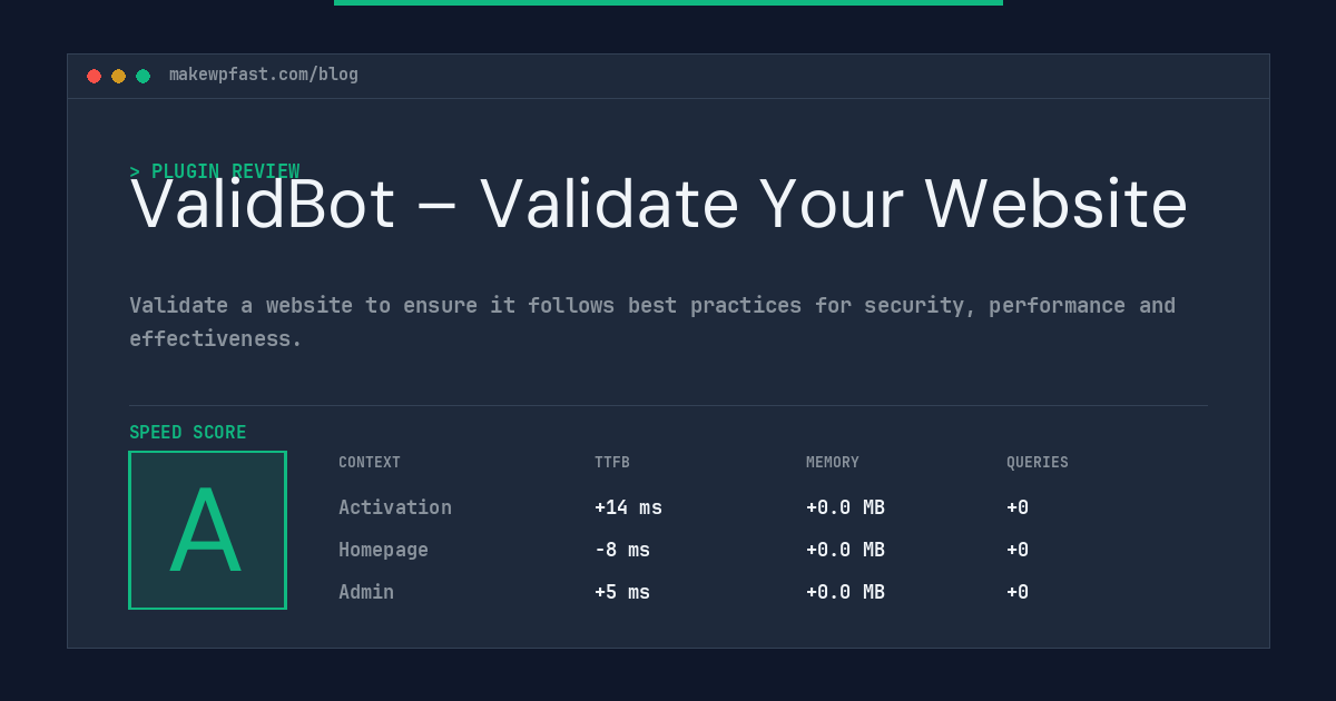 ValidBot – Validate Your Website - MakeWPFast