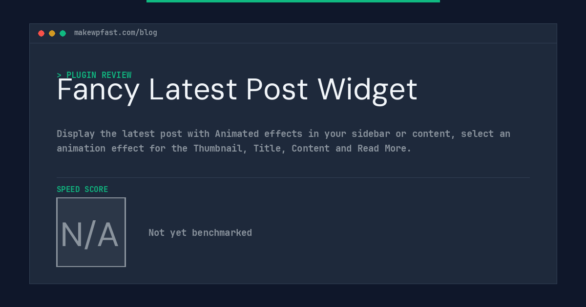 Fancy Latest Post Widget - MakeWPFast