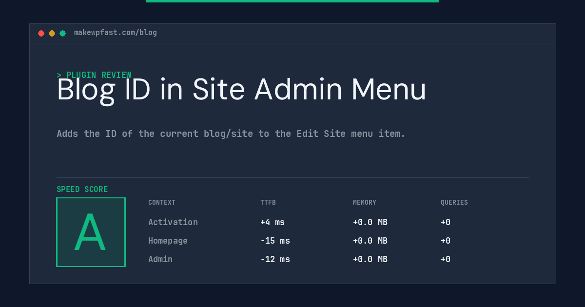 Blog ID in Site Admin Menu - MakeWPFast
