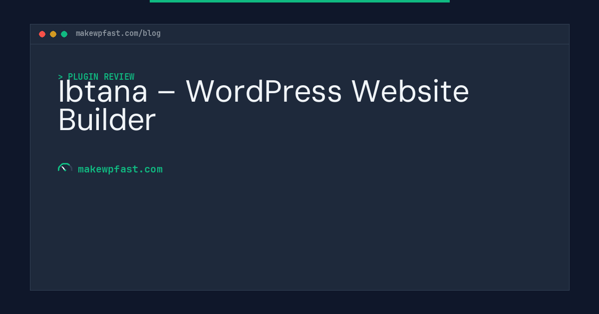 Ibtana – WordPress Website Builder - MakeWPFast
