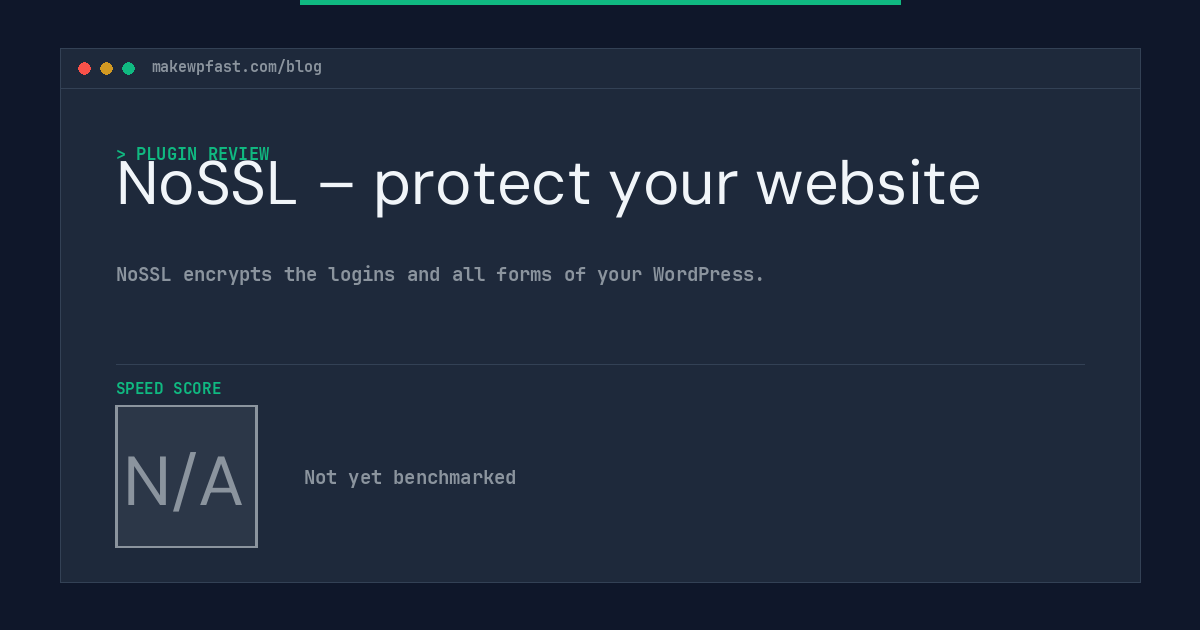 NoSSL – protect your website - MakeWPFast