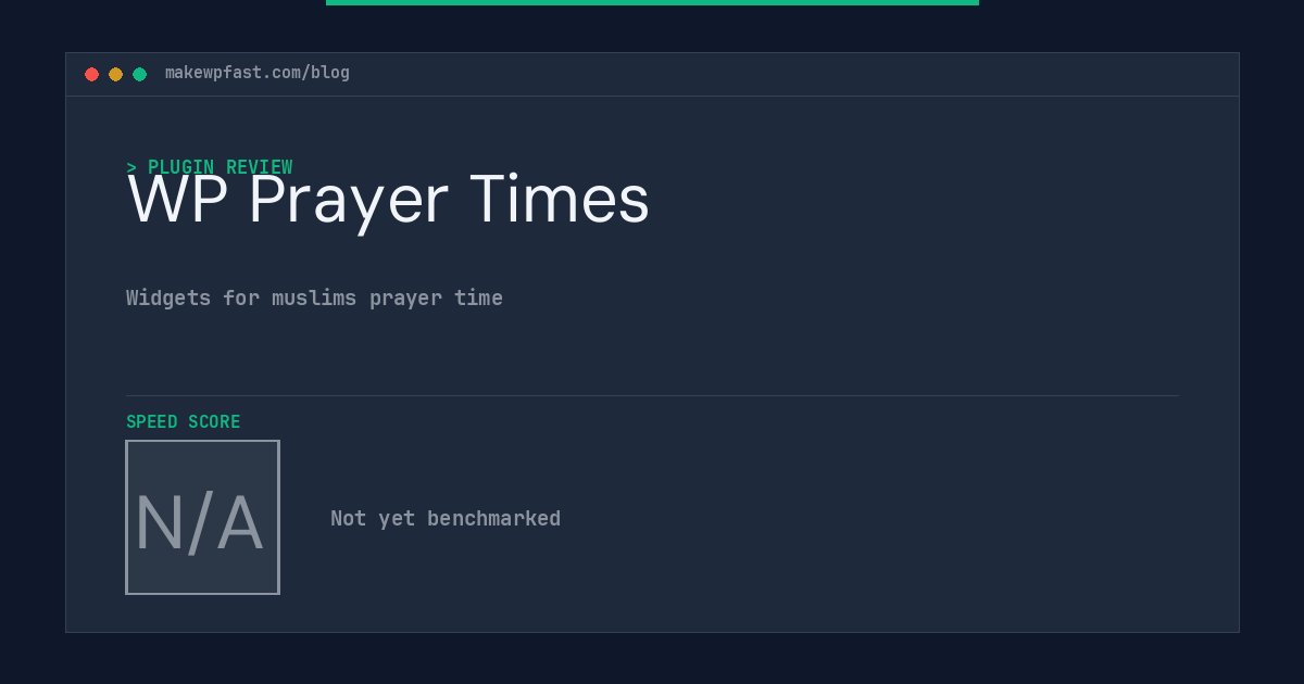 WP Prayer Times - MakeWPFast