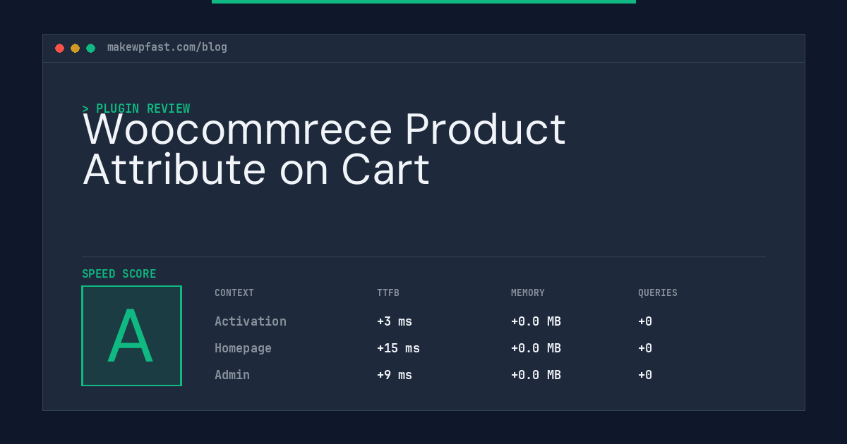 Woocommrece Product Attribute on Cart - MakeWPFast