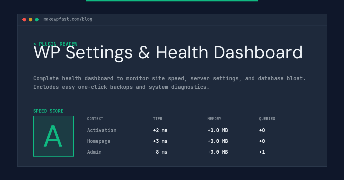 WP Settings & Health Dashboard - MakeWPFast