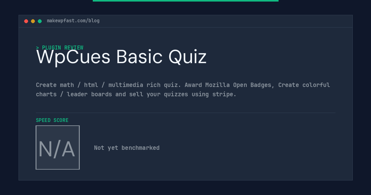WpCues Basic Quiz - MakeWPFast