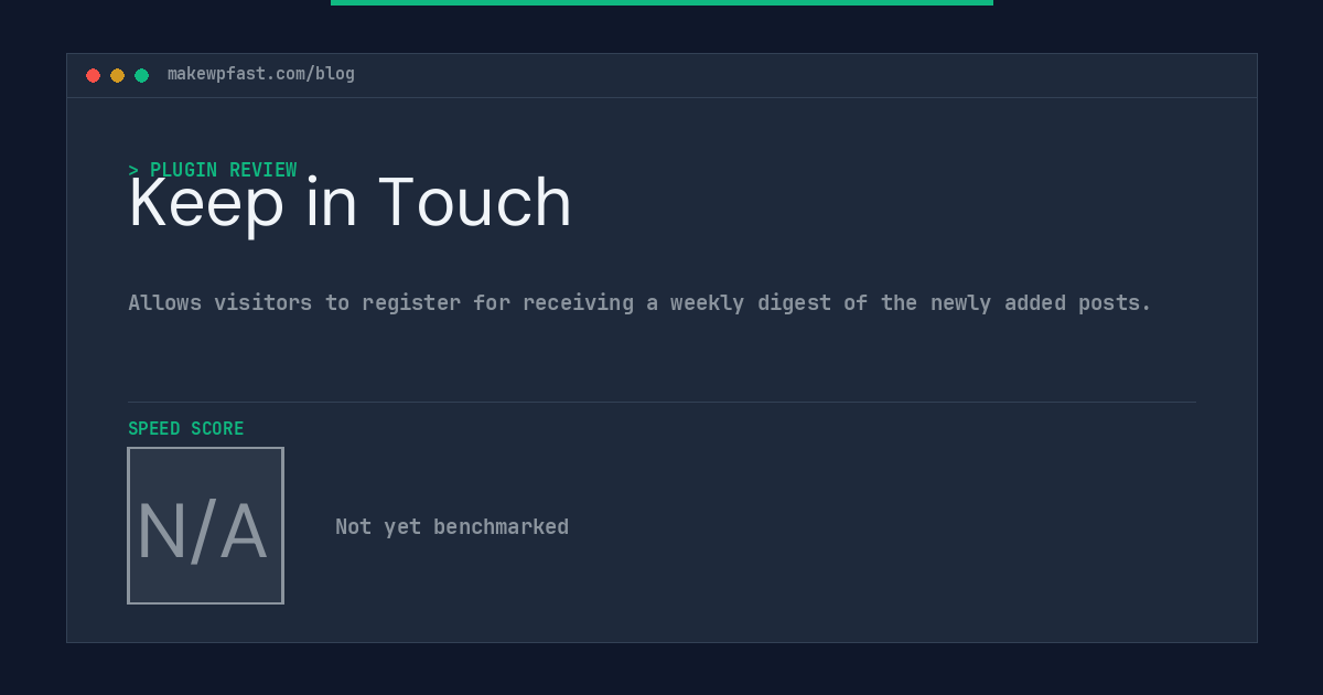 Keep in Touch - MakeWPFast
