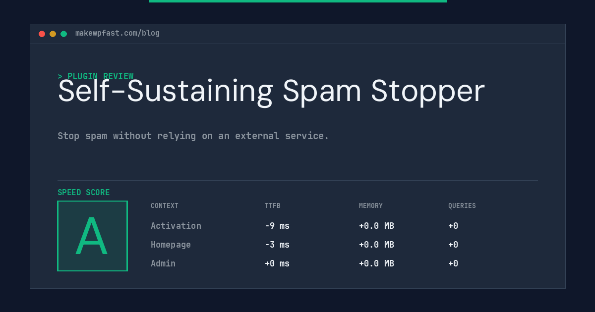 Self-Sustaining Spam Stopper - MakeWPFast
