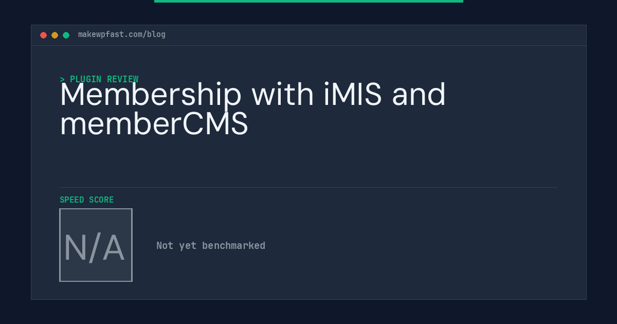 Membership with iMIS and memberCMS - MakeWPFast