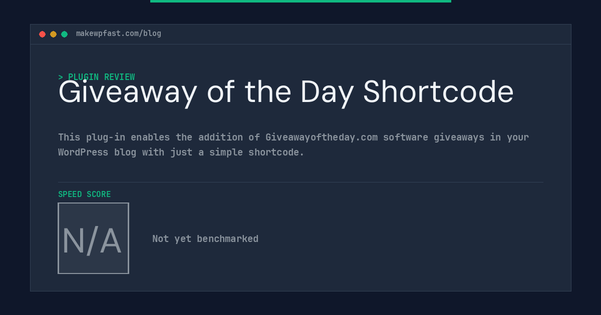 Giveaway of the Day Shortcode - MakeWPFast
