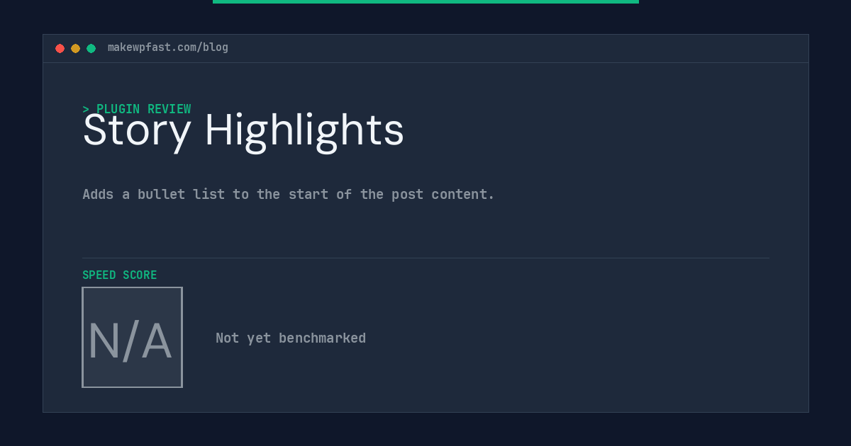 Story Highlights - MakeWPFast