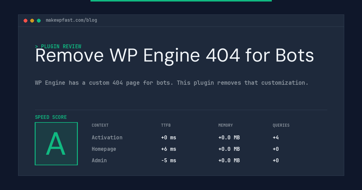 Remove WP Engine 404 for Bots - MakeWPFast