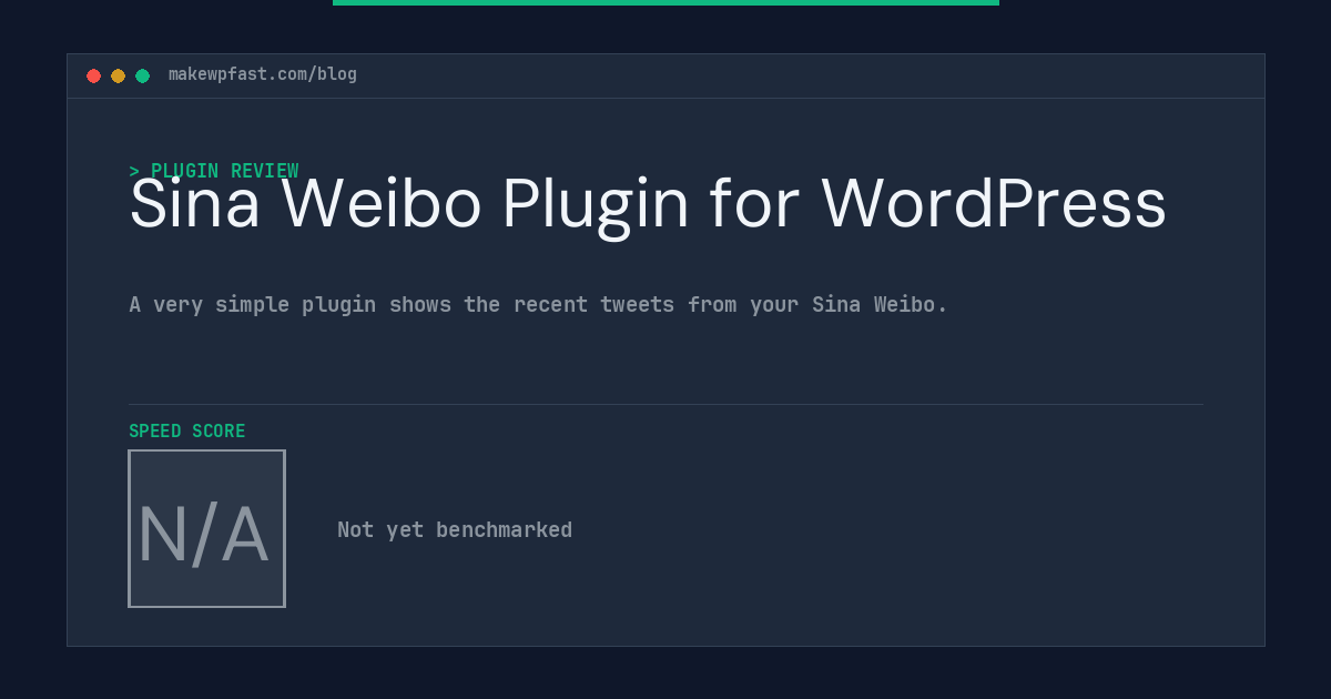 Sina Weibo Plugin for WordPress - MakeWPFast