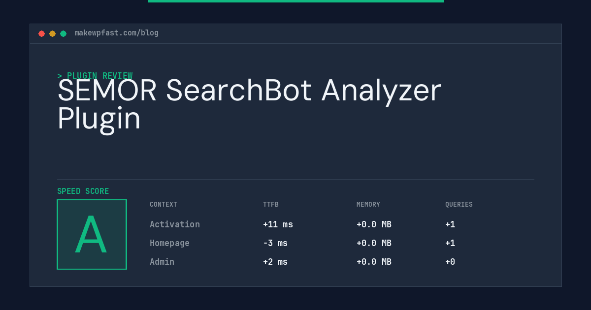 SEMOR SearchBot Analyzer Plugin - MakeWPFast
