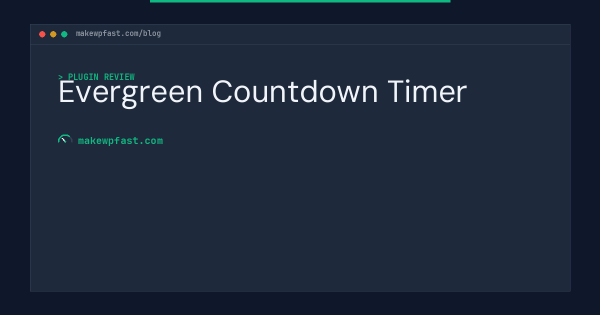 Evergreen Countdown Timer - MakeWPFast