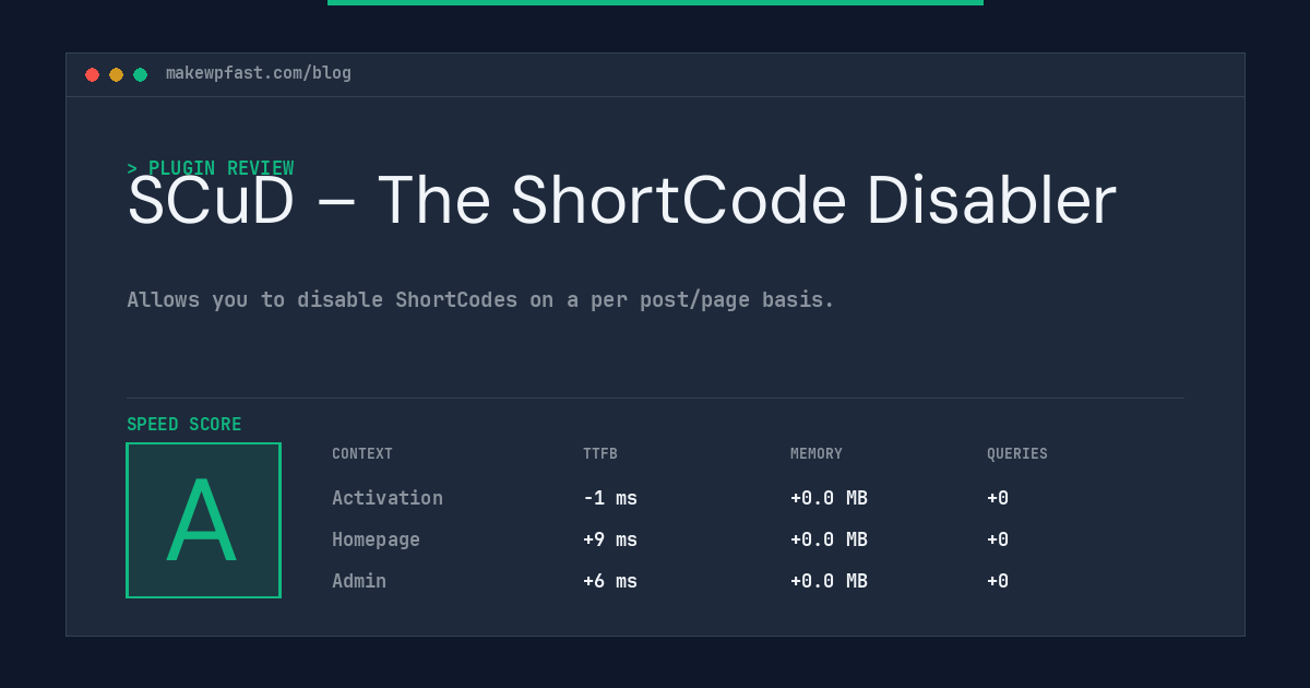 SCuD – The ShortCode Disabler - MakeWPFast