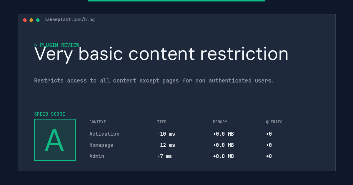 Very basic content restriction - MakeWPFast