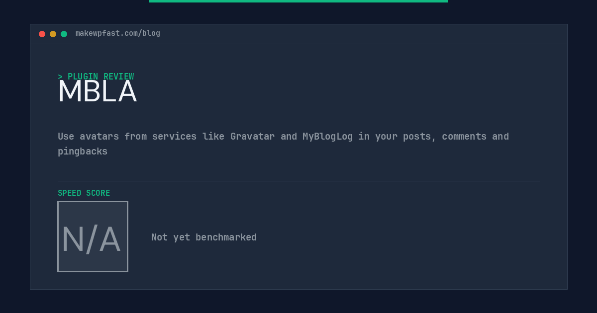 MBLA - MakeWPFast
