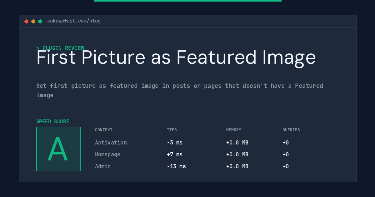 First Picture as Featured Image - MakeWPFast