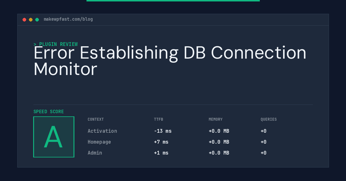 Error Establishing DB Connection Monitor - MakeWPFast