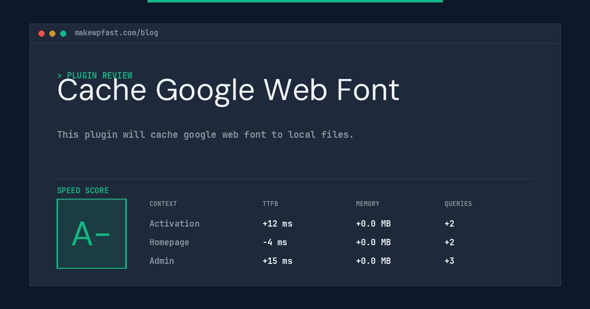 Cache Google Web Font - MakeWPFast