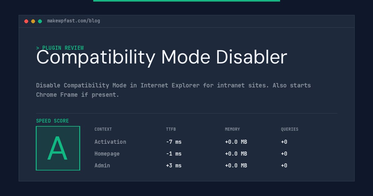 Compatibility Mode Disabler - MakeWPFast