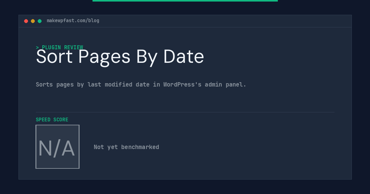 Sort Pages By Date - MakeWPFast