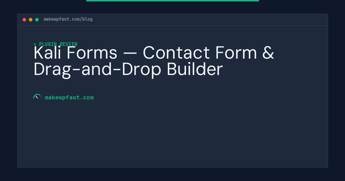 Kali Forms — Contact Form & Drag-and-Drop Builder - MakeWPFast