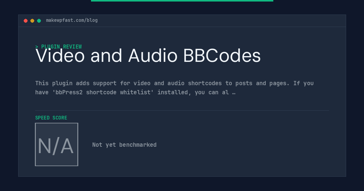 Video and Audio BBCodes - MakeWPFast