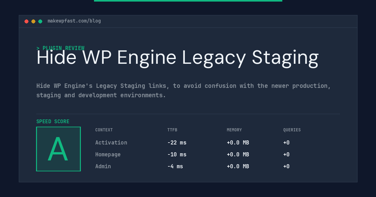 Hide WP Engine Legacy Staging - MakeWPFast