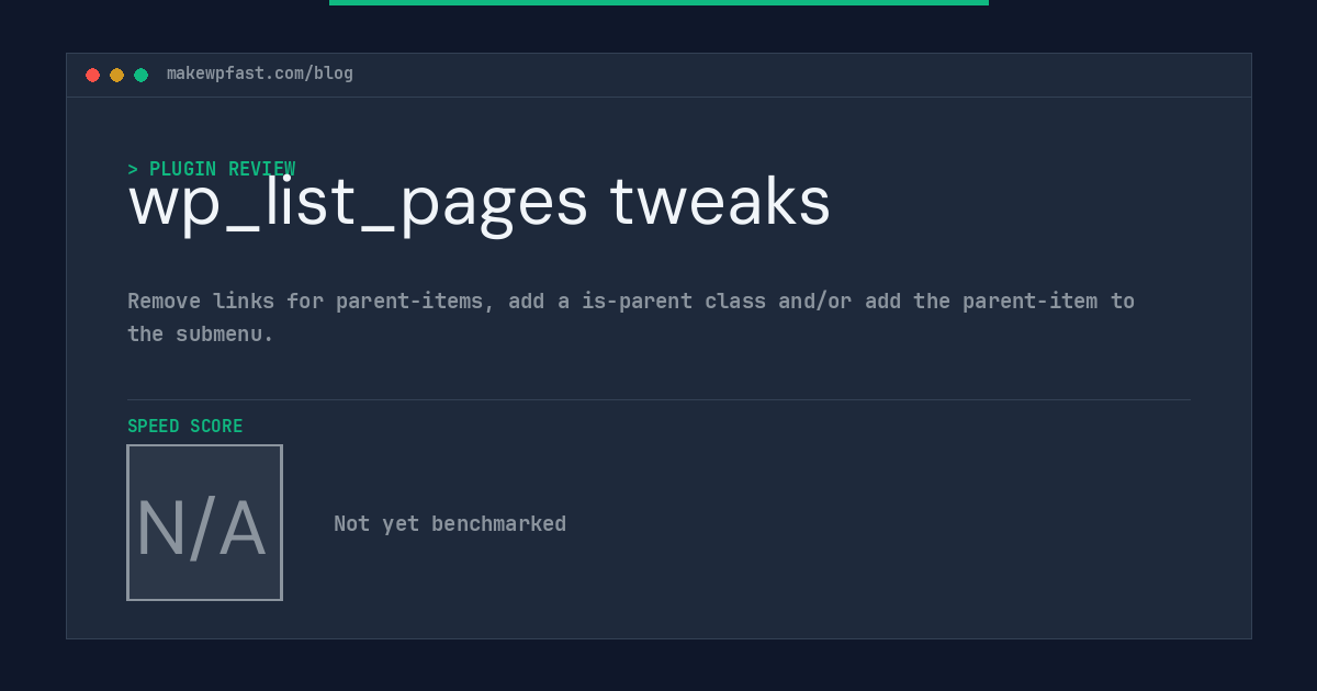 wp_list_pages tweaks - MakeWPFast