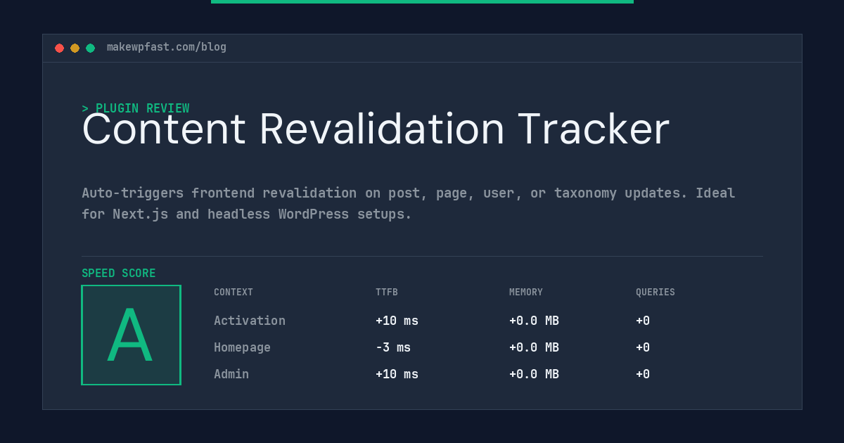 Content Revalidation Tracker - MakeWPFast