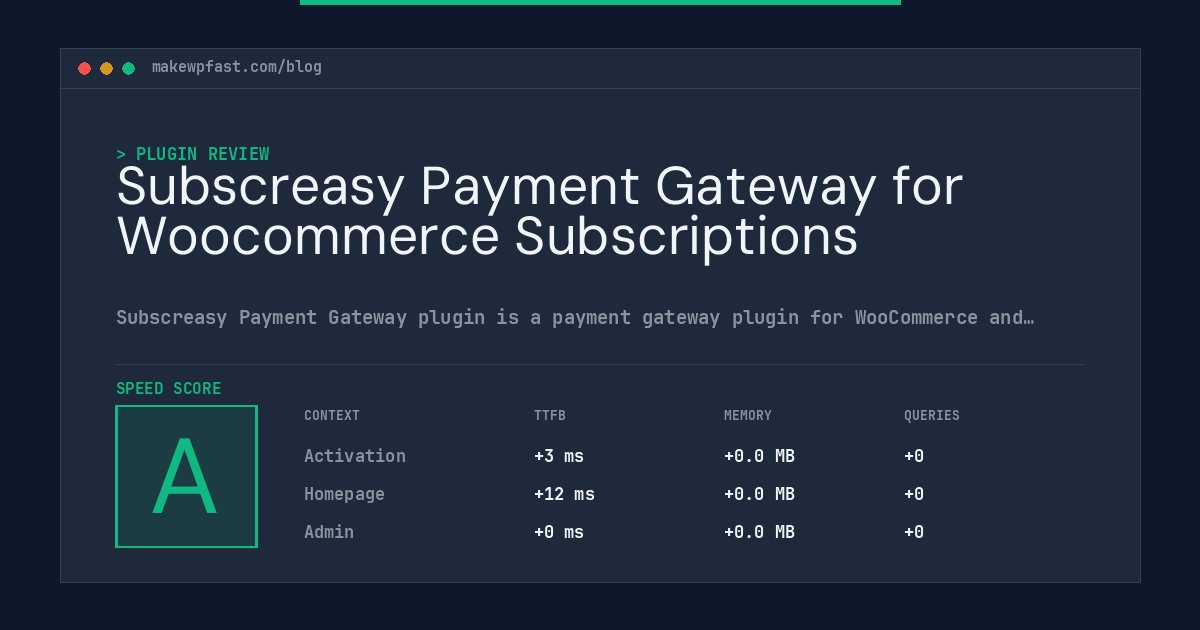Subscreasy Payment Gateway for Woocommerce Subscriptions - MakeWPFast