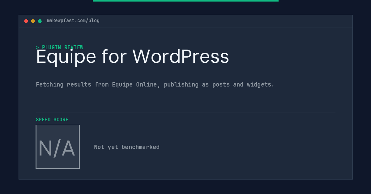 Equipe for WordPress - MakeWPFast