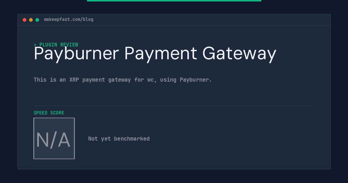 Payburner Payment Gateway - MakeWPFast
