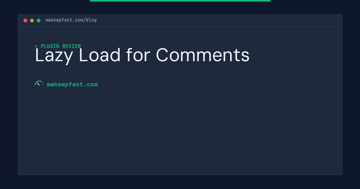 Lazy Load for Comments - MakeWPFast