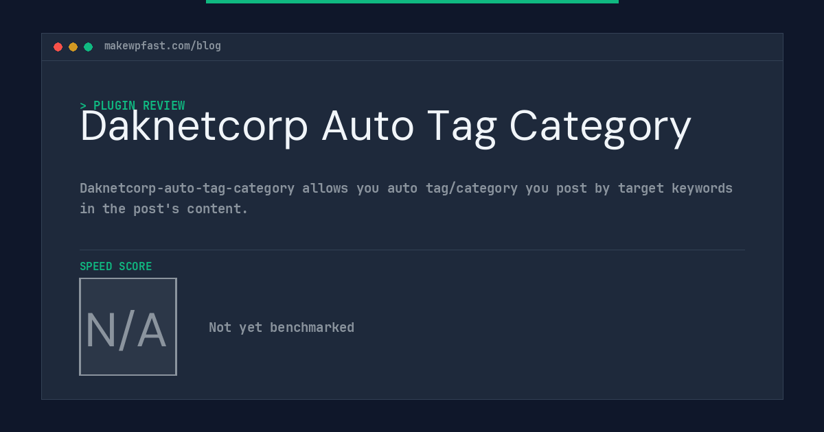 Daknetcorp Auto Tag Category - MakeWPFast