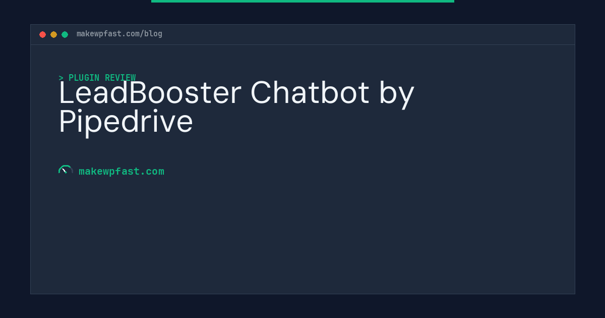 LeadBooster Chatbot by Pipedrive - MakeWPFast