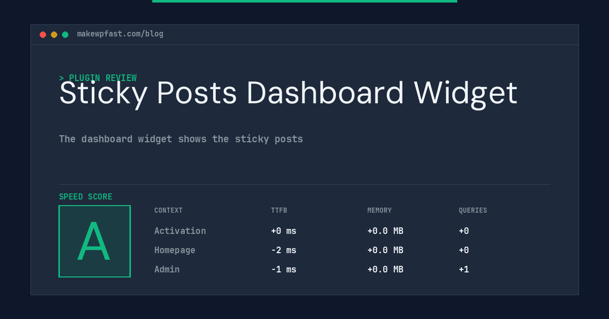 Sticky Posts Dashboard Widget - MakeWPFast