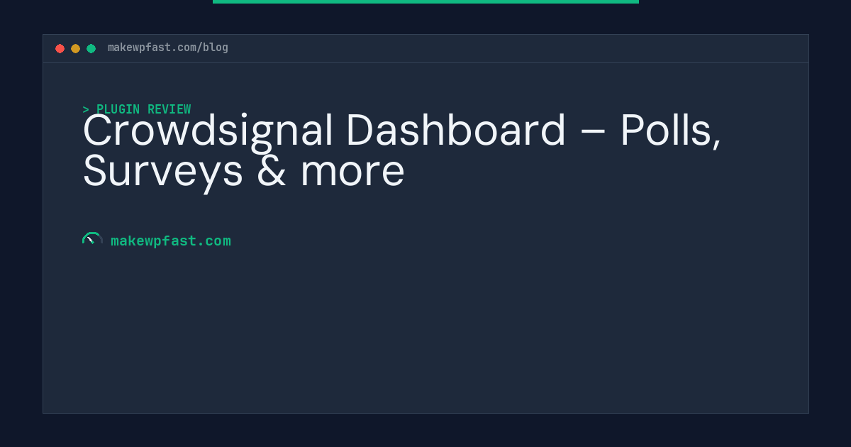 Crowdsignal Dashboard – Polls, Surveys & more - MakeWPFast