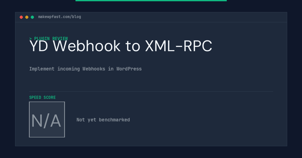 YD Webhook to XML-RPC - MakeWPFast