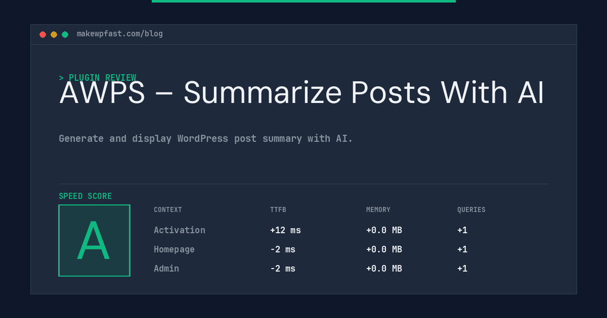 AWPS – Summarize Posts With AI - MakeWPFast