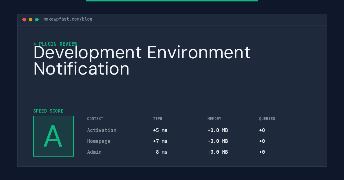 Development Environment Notification - MakeWPFast