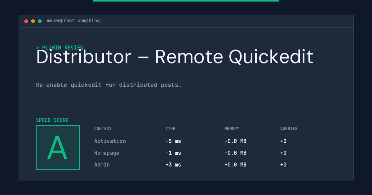 Distributor – Remote Quickedit - MakeWPFast