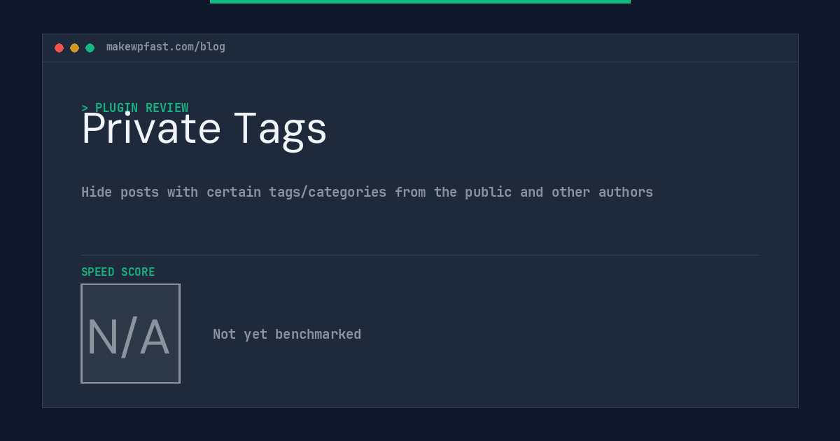 Private Tags - MakeWPFast