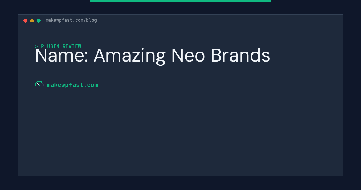 Name: Amazing Neo Brands - MakeWPFast