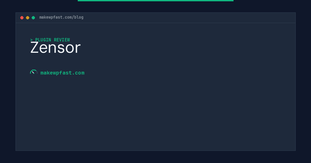 Zensor - MakeWPFast