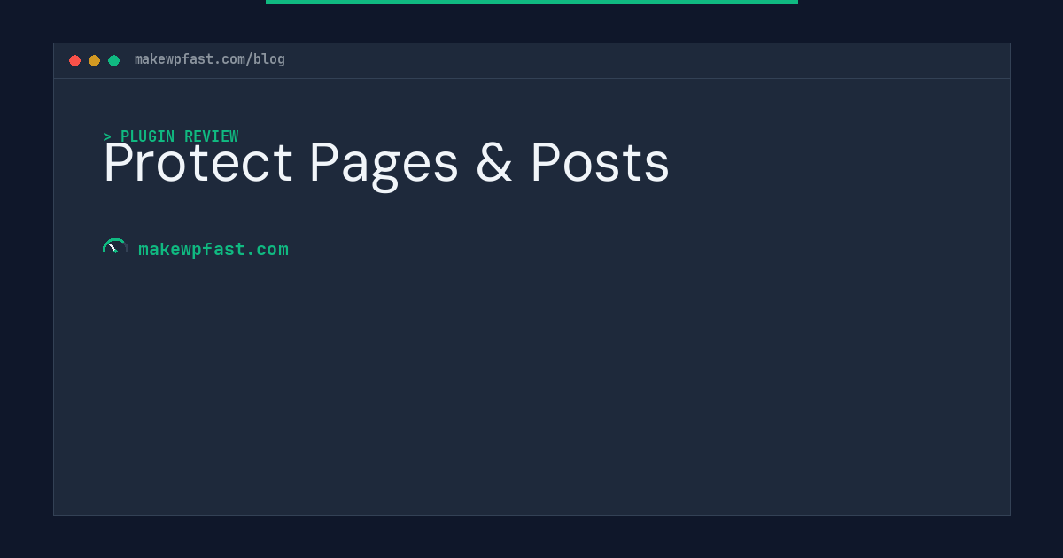 Protect Pages & Posts - MakeWPFast