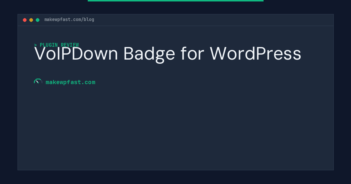 VoIPDown Badge for WordPress - MakeWPFast