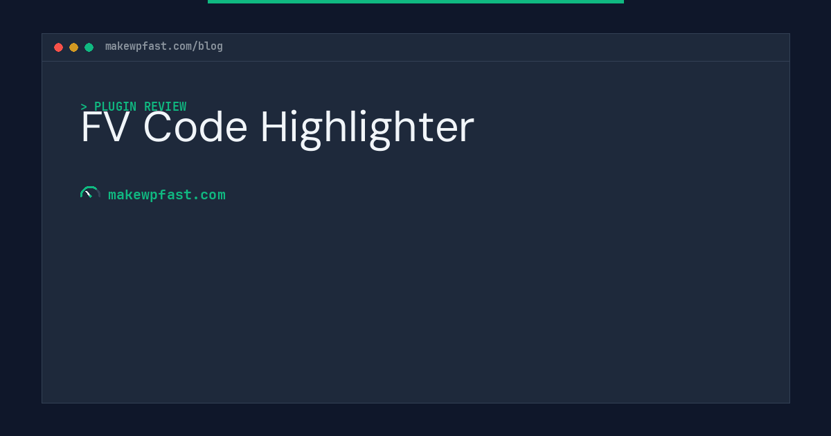 FV Code Highlighter - MakeWPFast