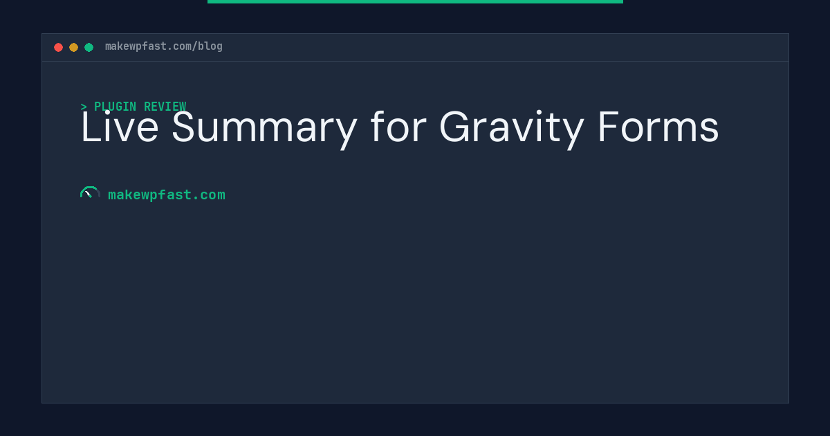 Live Summary for Gravity Forms - MakeWPFast